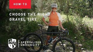 How to choose the right gravel tire | Specialized University rider guides