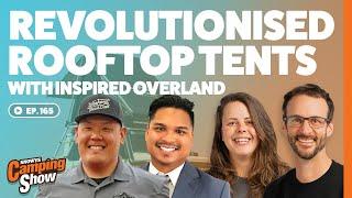 Ep 165 - Revolutionised Rooftop Tents with Inspired Overland