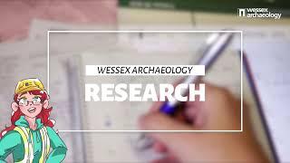 Behind the Scenes at Wessex Archaeology: Research