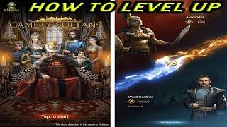 Let's play Game of Sultans - How to level up fast