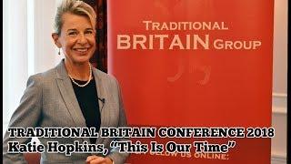 Katie Hopkins, Traditional Britain Conference 2018
