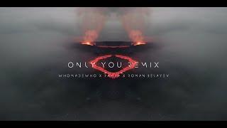 WhoMadeWho, Rampa - Only You (Abu Simbel) - Roman Belayev Remix