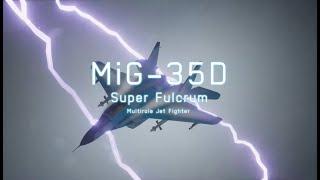 Ace Combat 7 | MiG-35D Demo | Cutting-Edge Aircraft Series