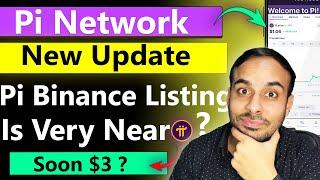 Pi Binance Listing is Near? | Pi Network New Update | Pi Price | Pi Migration | Pi GCV | Pi Sell 