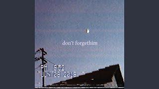forgethim