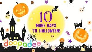 10 More Days 'Til Halloween Song | Kids Music | Doopadee