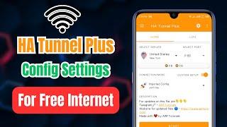 How To Create HA Tunnel Plus Files For Free Internet | HA Tunnel Plus Tutorial