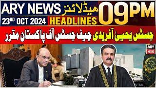 ARY News 9 PM Headlines | 23rd Oct 2024 | Prime Time Headlines