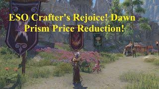 ESO Crafter's Rejoice Dawn Prism Price Reduction