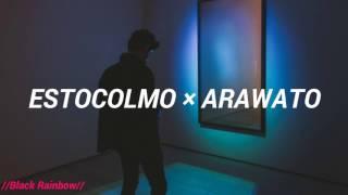 Estocolmo - Arawato (letra)