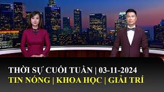 Thời Sự Cuối Tuần | 03/11/2024 | FULL