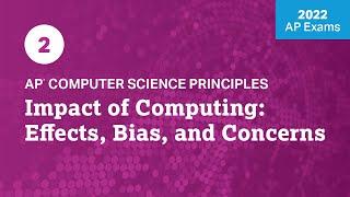 2022 Live Review 2 | AP Computer Science Principles | Impact of Computing: Effects, Bias, & Concerns