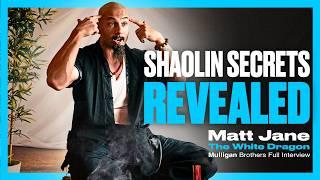 EXPOSING The World of SHAOLIN - The White Dragon | Matt Jane Full Interview [4K]