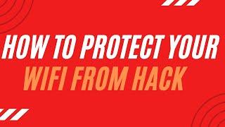 How to protect our WIFI router from Unknown Anonymous Outsider Users or Hackers in Amharic withproof