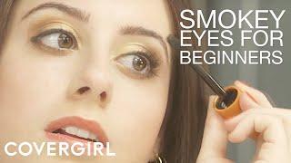 Easy Smokey Eye Makeup Tips for Beginners | COVERGIRL Tutorial