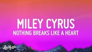 [1 HOUR] Mark Ronson, Miley Cyrus - Nothing Breaks Like a Heart (Lyrics)