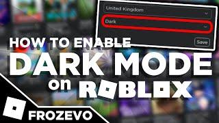 [TUTORIAL] How To Enable Dark Mode on Roblox!