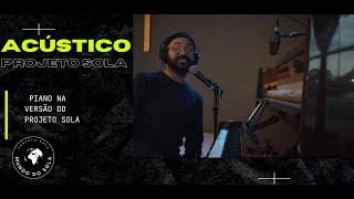 [ESPECIAL] LOUVORES NA VERSÃO DO PROJETO SOLA | TECLADO/PIANO