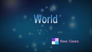 World  Bee Gees  Karaoke  Instrumental  Cover Song