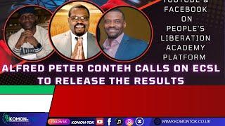 ALFRED PETER CONTEH DISCUSSED JUNE 24 ELECTIONS AND URGES ECSL TO RELEASE DISAGGREGATED DATA