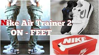 || Nike Air Trainer 2 - Unboxing & On Feet ||