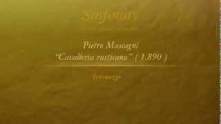 Sinfonity: Cavalleria Rusticana (Intermezzo) - Pietro Mascagni