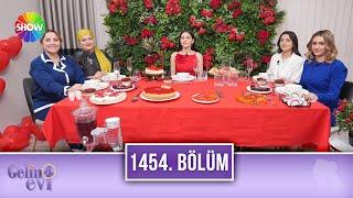 Gelin Evi 1454. Bölüm | 14 Şubat 2025