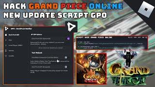 HACK GRAND PIECE ONLINE - NEW UPDATE HACK SCRIPT GPO (DF ESP, ....) - HACK ROBLOX - RUM HUB