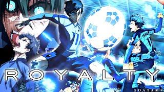 Blue Lock VS. U-20 JAPAN - Blue Lock Season 2「AMV」- Royalty [4K]