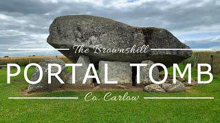 The Brownshill Dolmen, Carlow 4K