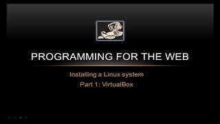 Installing VirtualBox - Programming for the Web