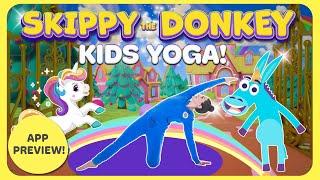 New! Skippy the Donkey | Yoga Adventure! (App Preview)