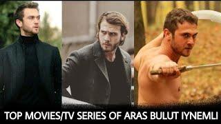 Top Movies & TV Series of Aras Bulut Iynemli !