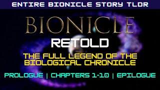 Bionicle Retold: Entire Story in One Video: Prologue | Episodes 1-10 | Epilogue