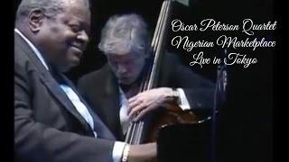 The Oscar Peterson Quartet: Nigerian Marketplace (Live)