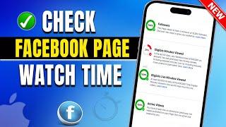 How to check Facebook page watch time mobile 2024