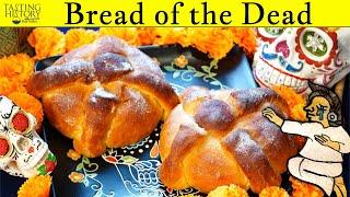 Day of the Dead Bread - Pan de Muerto