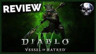 Diablo 4: Vessel Of Hatred Review