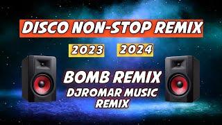 DISCO NON-STOP REMIX (2023 - 2024) BOMB REMIX DJROMAR MUSIC REMIX