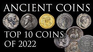 My top 10 Ancient Coins for 2022