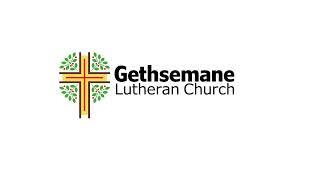 Gethsemane Lutheran Church Service February 25, 2023