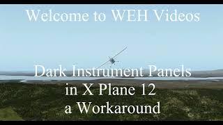 X Plane 12 Instrument Panel Too Dark Workaround