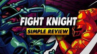 Fight Knight Review - Simple Review