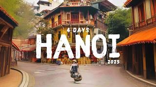 4 Days in Hanoi 2025 - Best Things To Do in Hanoi Vietnam