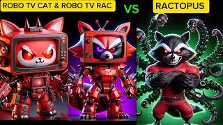 ROBO TV CAT & ROBO TV RAC : fight against  EVIL RACTOPUS