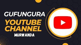 UKO BAFUNGURA YouTube CHANNEL IHEMBWA