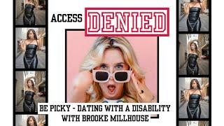 Be Picky - Dating with a Disability with Brooke Millhouse - Access Denied S1 Ep 9