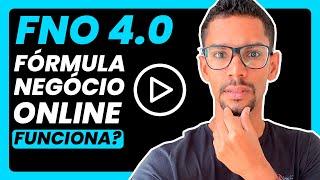 FNO 4.0 2022 | Fórmula Negócio Online Funciona? Ainda Vale a pena o FNO? André Fillipe