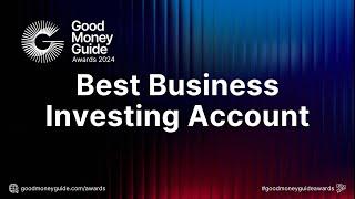 Best Investing Account For Businesses - Good Money Guide Awards 2024