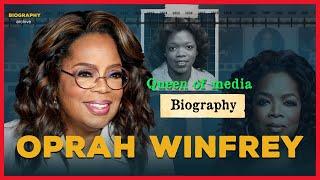 From Poverty to Power: Biography of media queen Oprah Winfrey